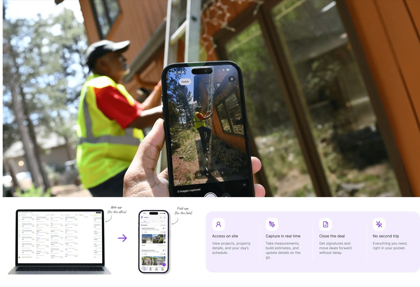 A contractor on a ladder photographing a house with the Feldy Field App, beside the desktop web app and the mobile app